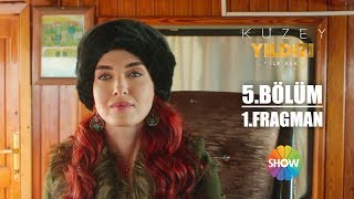 Kuzey Yıldızı İlk Aşk 5. Bölüm 1. Fragman