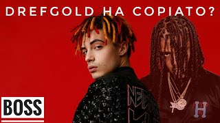 DREFGOLD HA RUBATO UNA CANZONE? | DrefGold accusato di plagio | BOSS