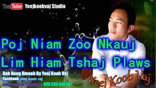 Poj Niam Zoo Nkauj Lim Hiam Tshaj Plaws.7 / 16 / 2018