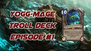 Hearthstone - Yogg-Mage Troll #1