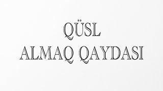 Qüsl Almaq Qaydası