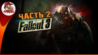 ПРОХОЖДЕНИЕ FALLOUT 3 - ЧАСТЬ 2: Мегатонна