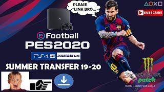 EFootball PES 2020 MONSTER PATCH - PES 2018 CUSA08282 PS4 5.05 SUMMER SEASON Update4 [LINK]