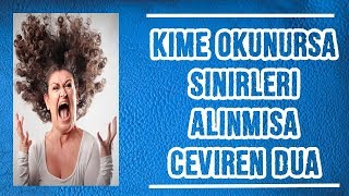 Kime Okunursa Sinirleri Alınmışa Çeviren Dua