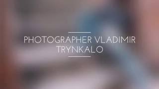 PHOTOGRAPHER (VLADIMIR TRYNKALO)  &  MODEL (INNA VARIYCHUK)