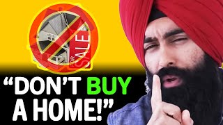 This Is The WORST Time To Buy A Home