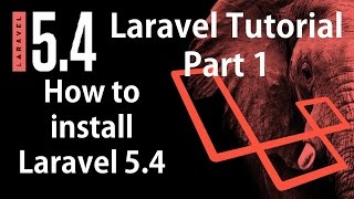 Laravel 5.4 Tutorial | How to Install Laravel 5.4 from scratch Part 1 | Bitfumes