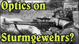 Optics on Sturmgewehrs: Was This Really A Thing?