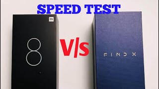 OPPO Find X vs Xiaomi Mi 8 Speed Test