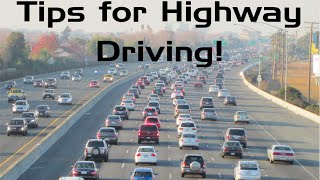 How to Make Highway Driving EASY! Tips for New Drivers!