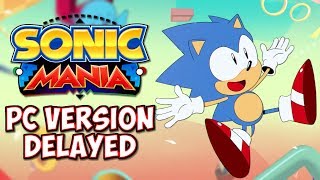 Sonic Mania DELAYED on PC but players will get Sonic 1 on PC for FREE
