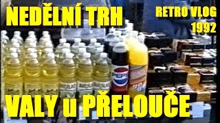Nedělní trh - Valy u Přelouče * RETRO VLOG 1992