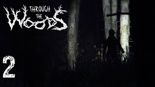 Тролли, они существуют! - [Through the Woods] - Серия #2