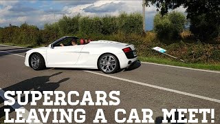SUPERCARS LEAVING A CAR MEET | DRIFT AND PURE SOUND - Top Section 2017