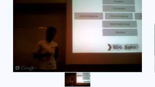 GDG Tbilisi Meetup - GDG Baku Speakers and Presentations