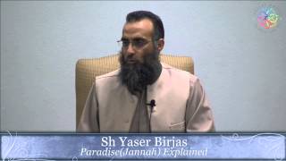 Sh. Yaser Birjas - Paradise and Hellfire - Part 7