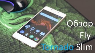 Полный обзор Fly Tornado Slim Octa (IQ4516)