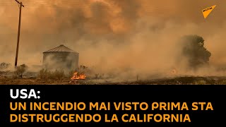 #USA: un incendio mai visto prima sta distruggendo la #California