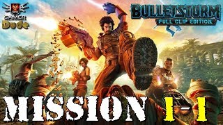 Bulletstorm: Full Clip Edition Прохождение Глава 1-1 Как в старые добрые времена
