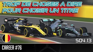 Trop de choses à dire pour choisir un titre ?? : S04.13 F1 2019 CARRIÈRE FR #76