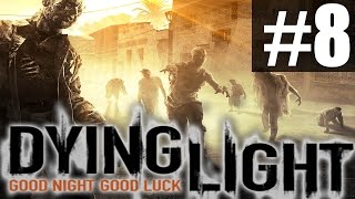 Dying Light - Прохождение на русском - ч.8 - Школьная база