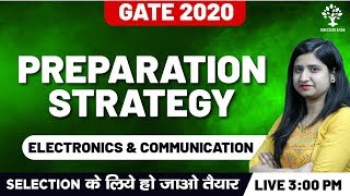 GATE 2020 | Electronics and Communication Engg | Preparation Strategy