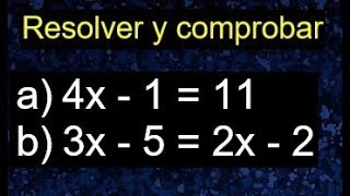 Ecuaciones con comprobación. Matemática para principiantes