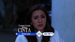RCTI Promo Layar Drama Indonesia “SEMUA INDAH KARENA CINTA” EPISODE 3