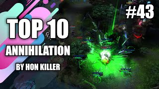 HoN Top 10 Best Annihilation (2020) #43
