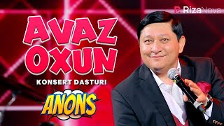 Avaz Oxun "Kulgularingizni sog'indim" nomli konsert dasturi 2021 (anons)