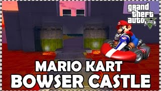 MARIO KART BOWSER CASTLE on GTA 5 ONLINE Wii version