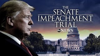 Watch LIVE Impeachment Trial of President Donald Trump day four: ABC News Live Coverage