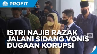 Hari Ini, Istri Najib Razak Jalani Sidang Vonis Dugaan Korupsi