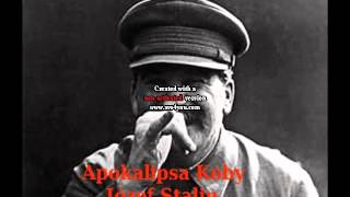 001 Edward Radziński.  Apokalipsa Koby - Józef Stalin - Ostatnia Zagadka.