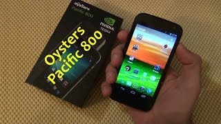 Oysters Pacific 800 на Tegra 3. Недорогой Смартфон / от Арстайл /