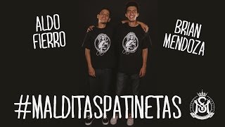 #MALDITASPATINETAS - Brian Mendoza & Aldo Fierro 2015 - Santa Monica Skateshop
