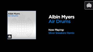 Albin Myers - Air Drums (Silver Sneakerz Remix)