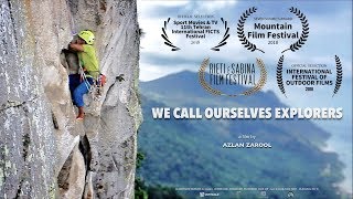WE CALL OURSELVES EXPLORERS :: An Adventure Docu-Film Video