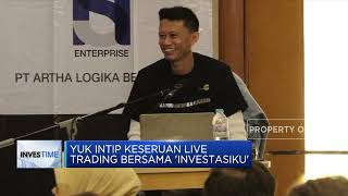 Yuk Intip Keseruan Live Trading Bersama 'Investasiku'