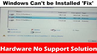 Windows can't be installed on Drive 0 Partition 2 Fix
