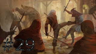 The Witcher ➤ Прохождение Hardcore #29 ➤ Гуляем по купеческому кварталу....