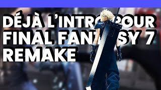 Déjà l'intro pour Final Fantasy 7 Remake (News Gamer #421)