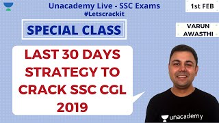 Last 30 Days Strategy to Crack SSC CGL 2019 | Special Class | Unacademy | Varun Awasthi