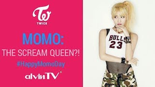 HAPPY MOMO DAY! | TWICE's SCREAM QUEEN?!
