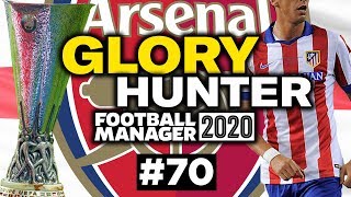 GLORY HUNTER FM20 | #70 | ATLETICO MADRID! | Football Manager 2020