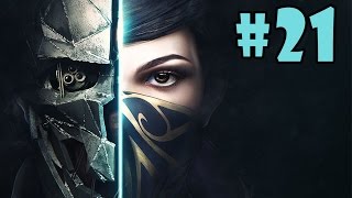 Dishonored 2 - Walkthrough - Part 21 - The Grand Palace | Palace District (PC HD) [1080p60FPS]