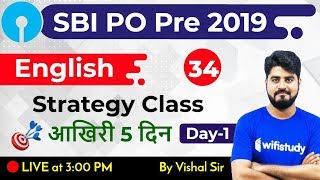 3:00 PM - SBI PO/Clerk 2019 | English by Vishal Sir | Last 5 Days (Strategy Class #1)