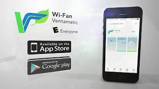 Ventamatic Wi-Fan App for Wireless Fan control