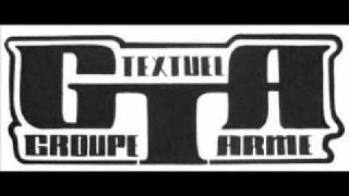 GTA (Groupe textuel armé) - Freestyle feat 100 scrupules
