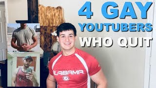 4 GAY YOUTUBE FAVORITES WHO QUIT MAKING VIDEOS